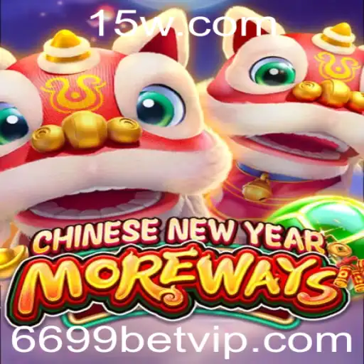 Descubra o Novo Jogo CHINESENEWYEARMOREWAYS da 6699bet