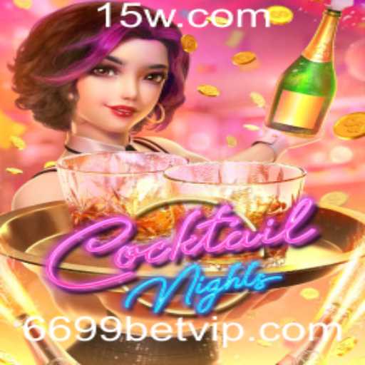 Explorando o Mundo de CocktailNights: O Jogo de Azar que Conquista Entusiastas em 6699bet