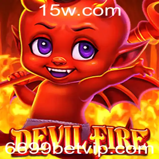 DevilFire: Uma Análise Completa das Regras e Dinâmica do Jogo com Integração de Estratégias 6699bet